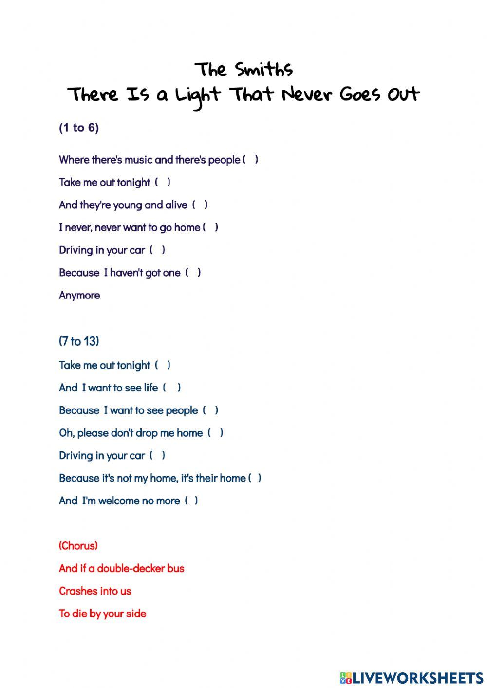 There is a light that never goes out - put in order