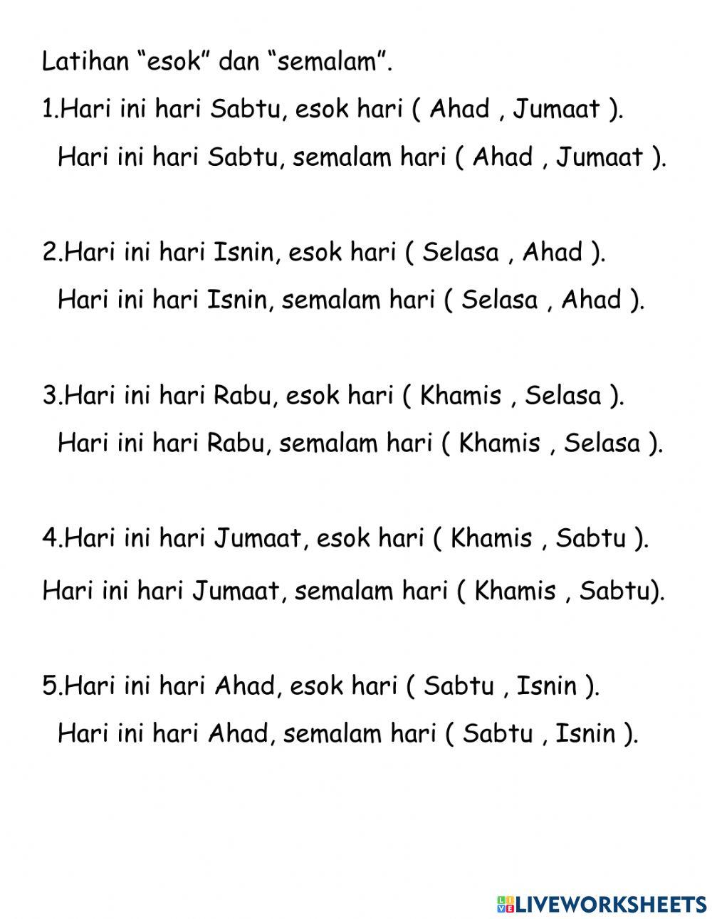 Hari dalam seminggu dan -esok- dan -semalam-