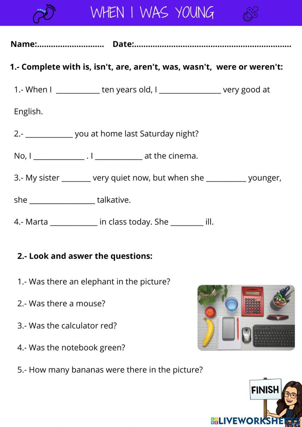 Is, are, was, were, there was, there were