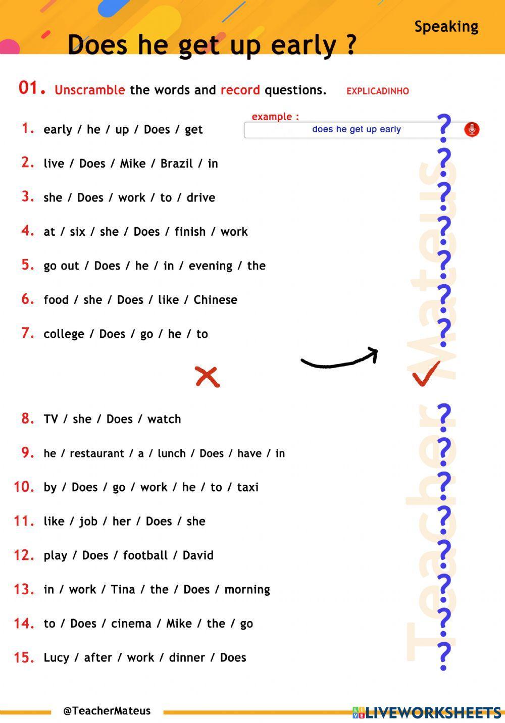 PRESENT SIMPLE - Does he get up early ? - Speaking