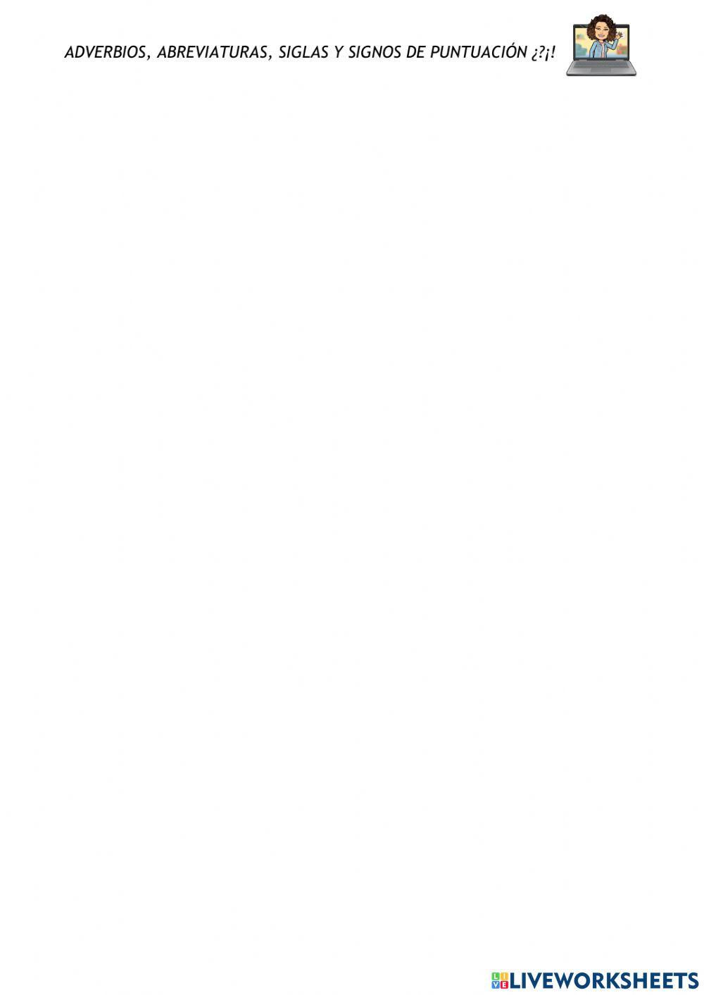 Adverbios, abreviaturas, siglas, signos de ¿?¡!