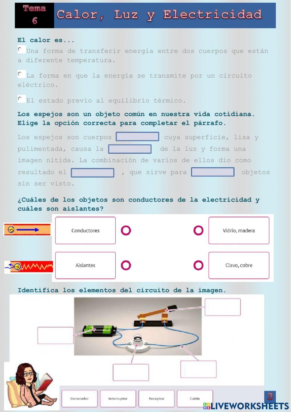 El calor, la luz y la electricidad El calor, la luz y la electricidad