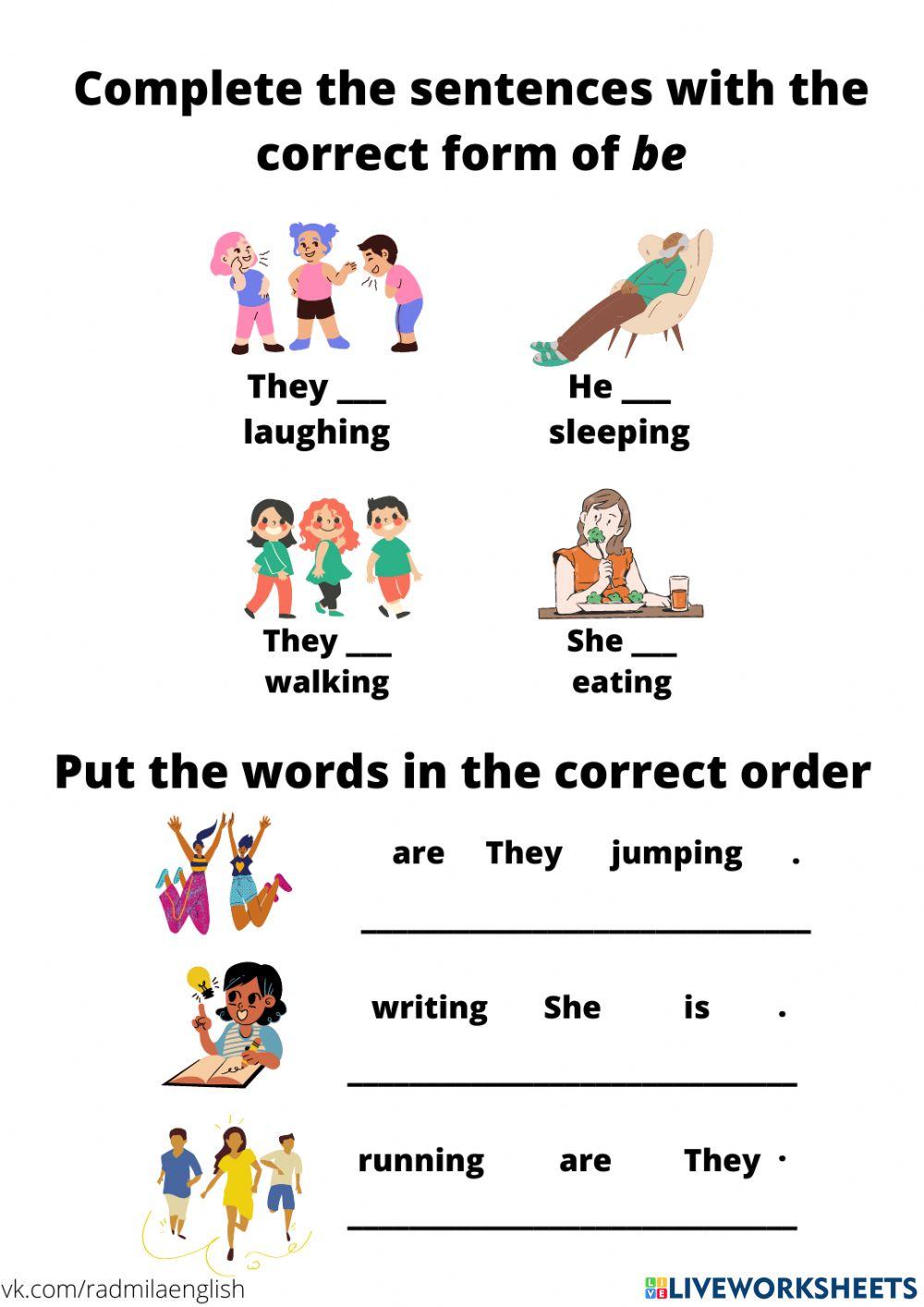 Action verbs + Present Continuous
