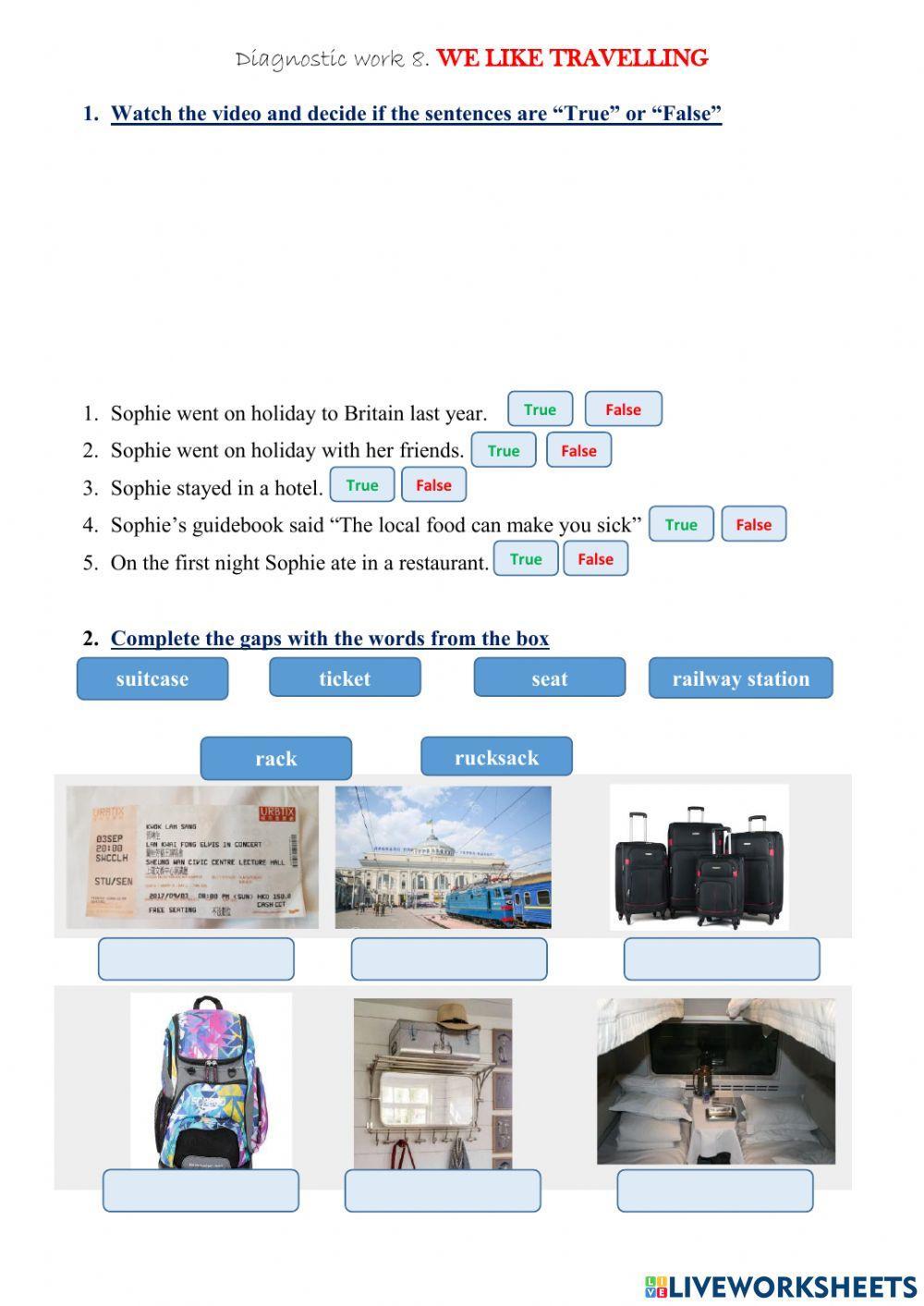 We like travelling. Form 4