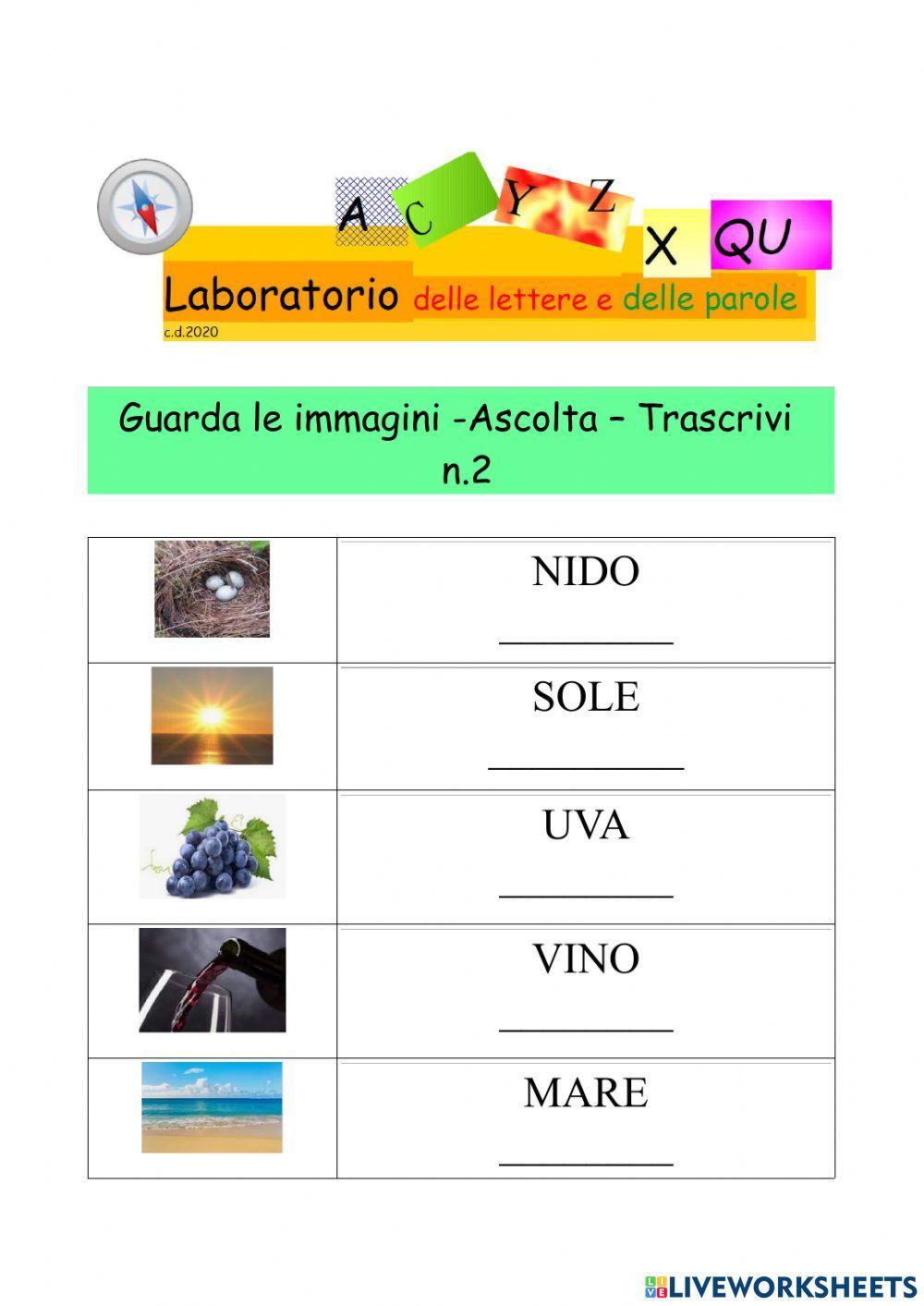 Osserva le immagini - Ascolta – Trascrivi n.2 Osserva le immagini - Ascolta – Trascrivi n.2