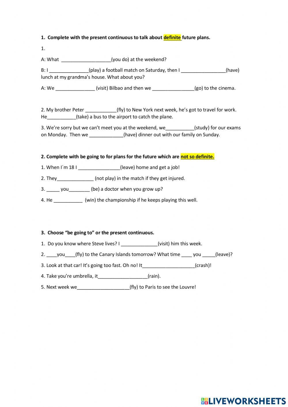 Present continuous v be going to