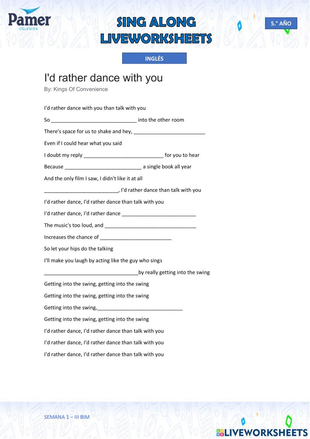 SAL-SEM1-5.ºaño-ING-III BIM-I'd rather dance with you