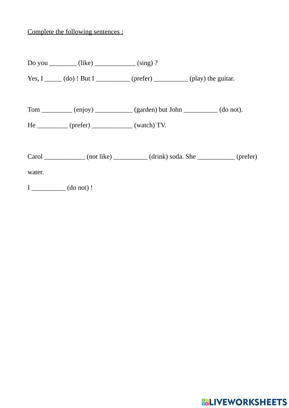 Likes and dislikes fill in