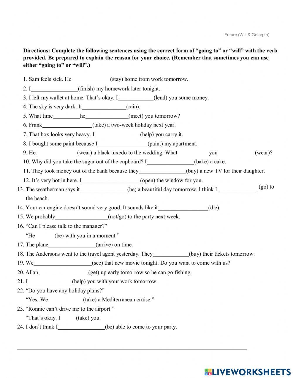 Future tense Be going to - Will