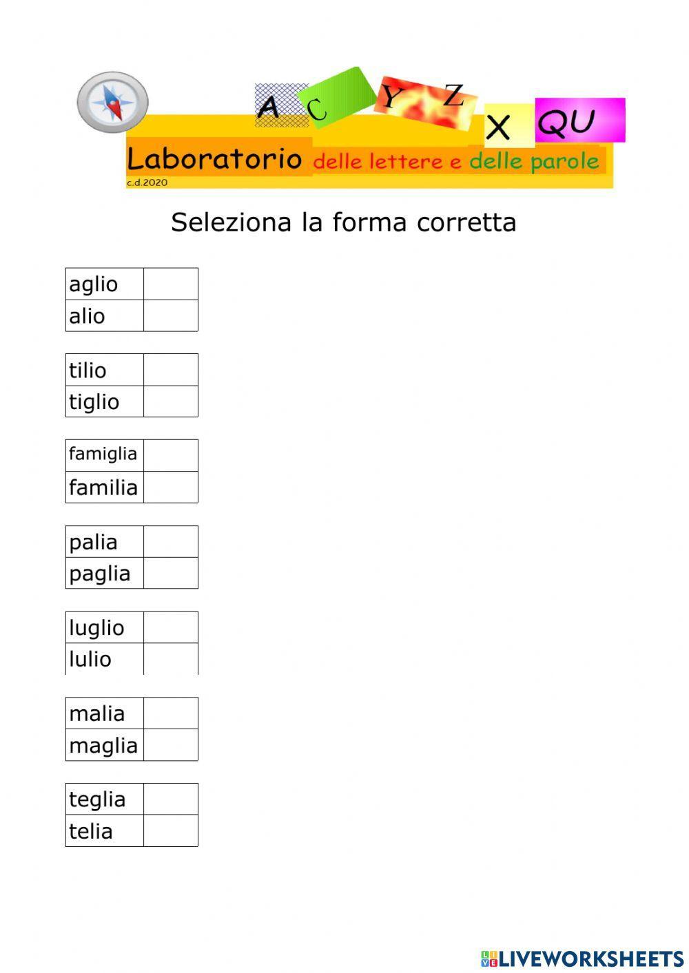 Seleziona la forma corretta: li-gli n.1 Seleziona la forma corretta: li-gli n.1