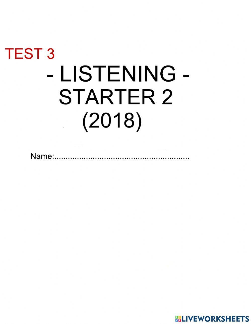 Starter 2 (2018) - Test 3 - Listening