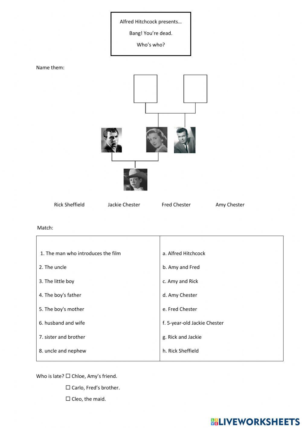 Bang! You're dead. Who's who?