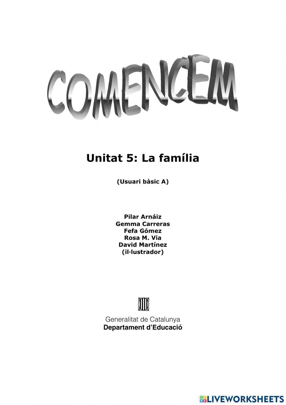La família. Comencem La família. Comencem