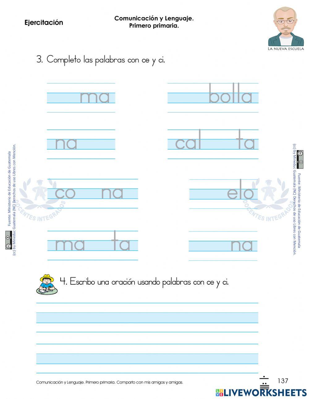 Comunicación y Lenguaje 1 L1 Primero Primaria - pag. 137 - Ejercitación. Completo las palabras con ce y ci