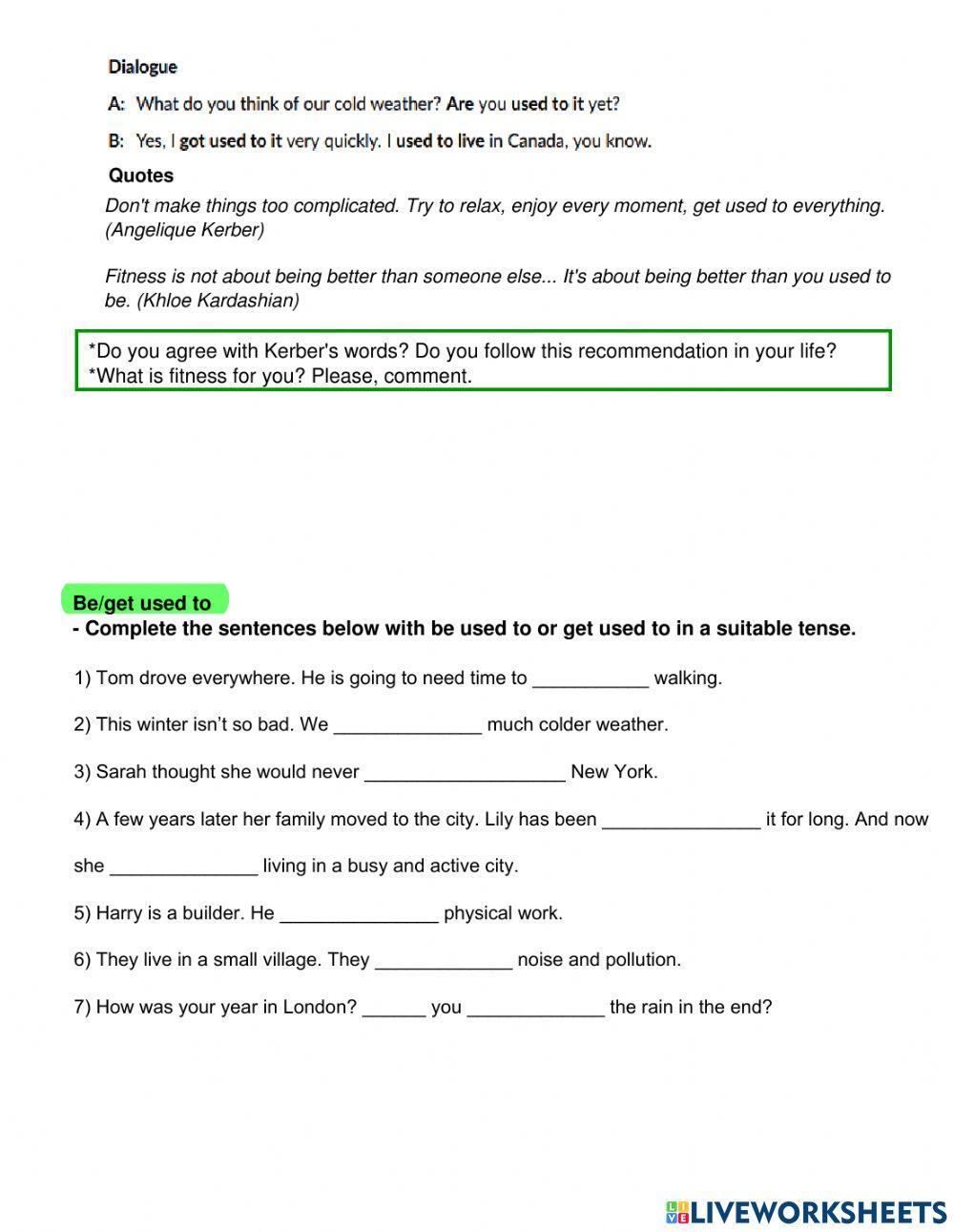 Get-be used to- used to