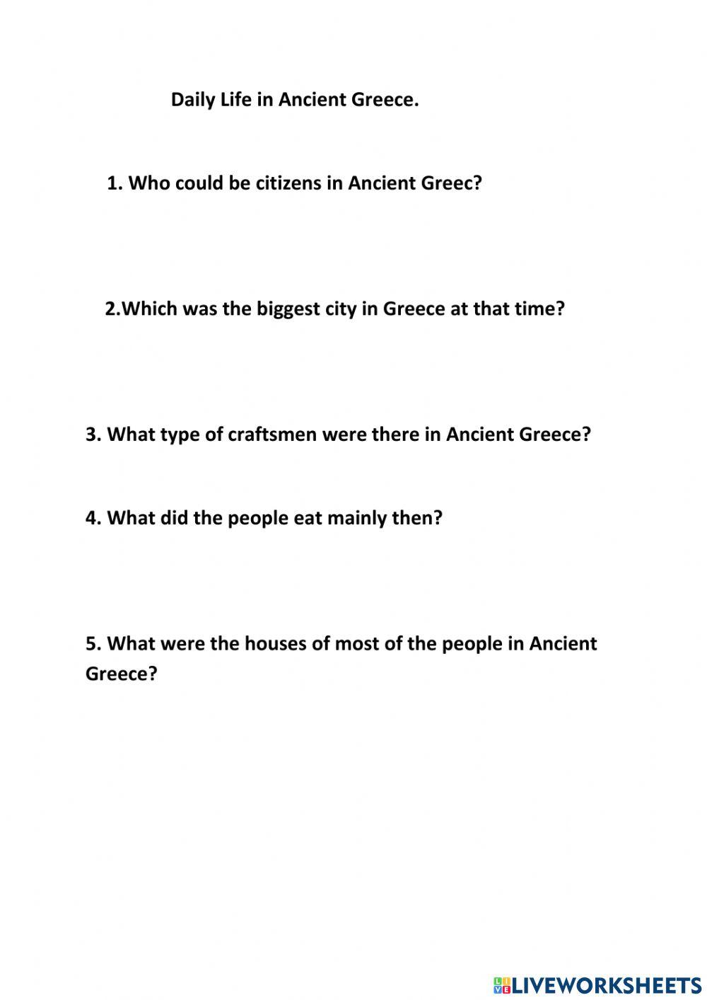 Daily Life in Ancient Greece Daily Life in Ancient Greece