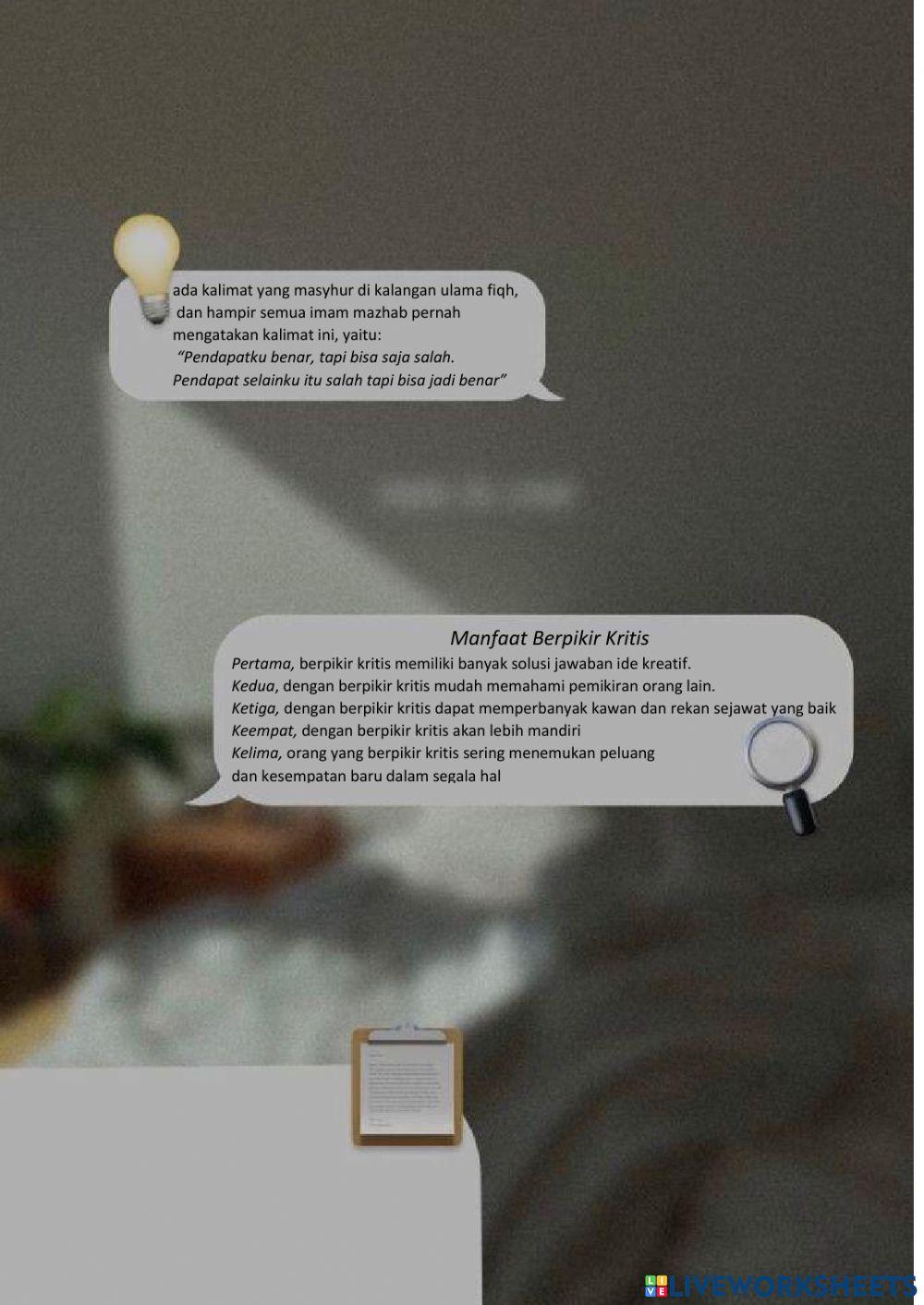 Berpikir Kritis (Tafakkur), dan Demokrasi (Syura-Musyawarah).