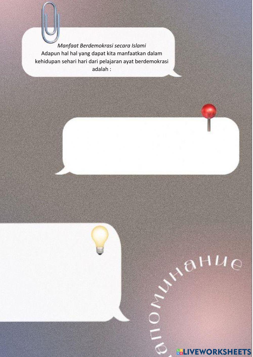 Berpikir Kritis (Tafakkur), dan Demokrasi (Syura-Musyawarah).