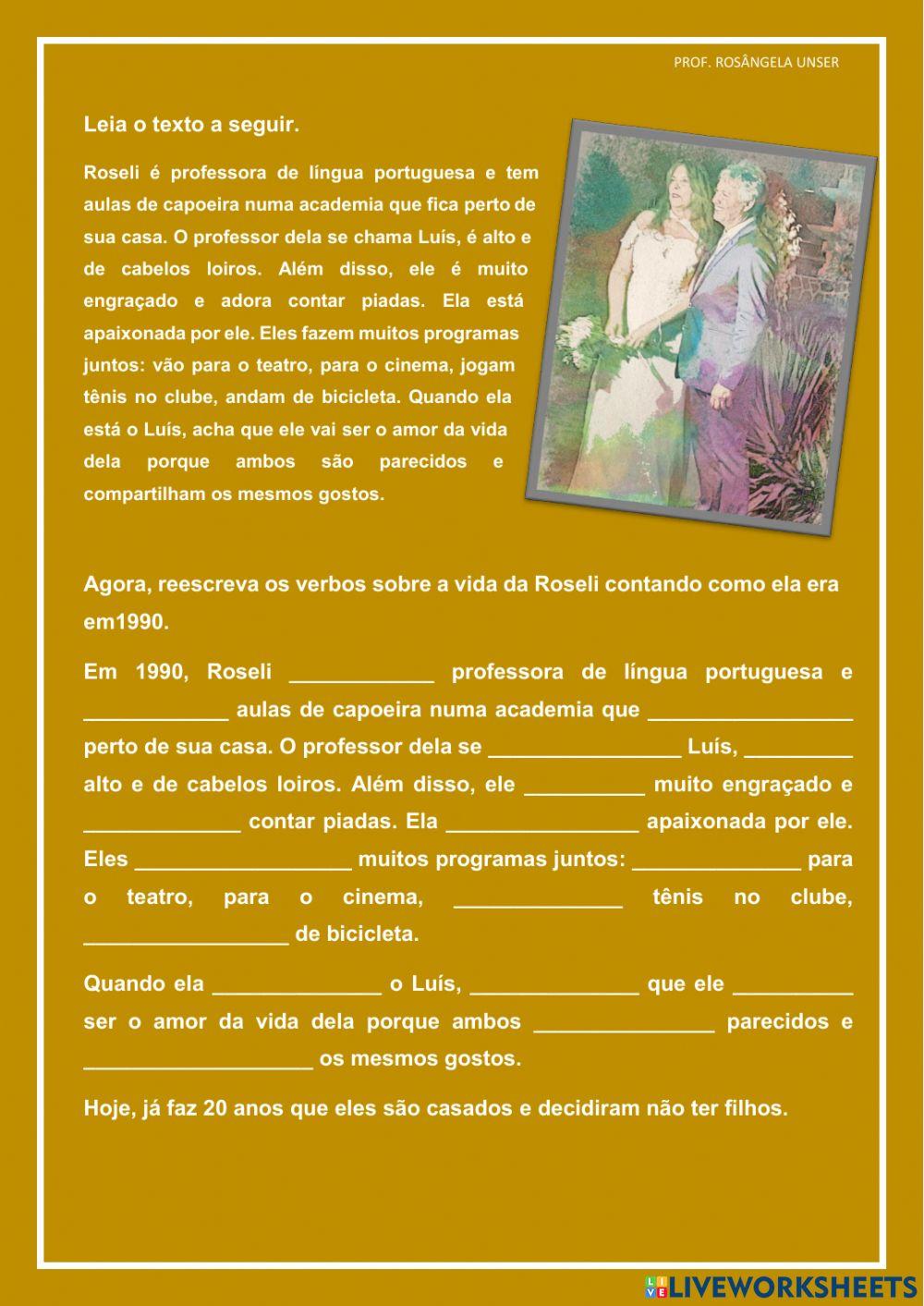 Praticando com o P. Imperfeito do M. Indicativo