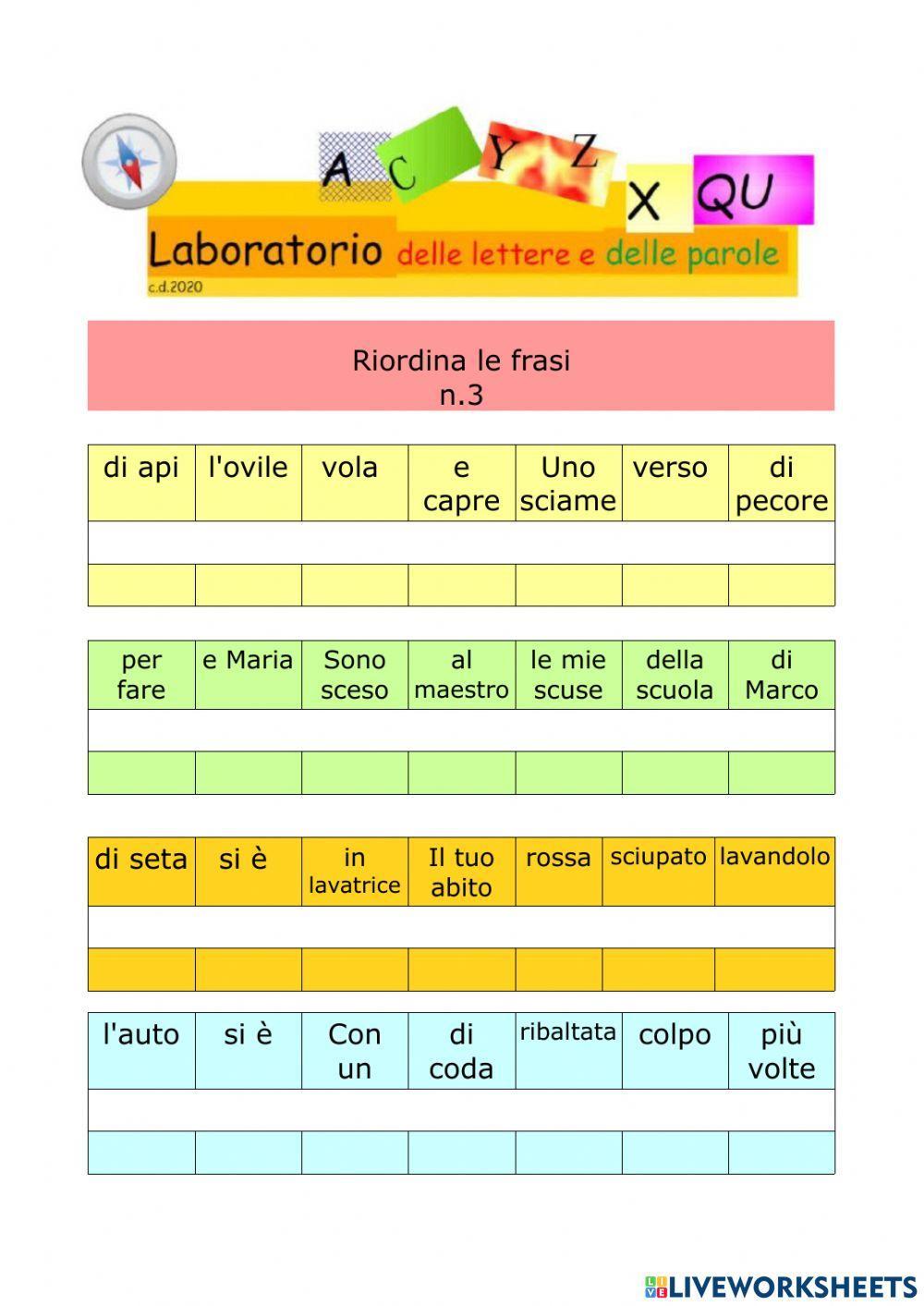 Riordina le frasi n.3 Riordina le frasi n.3