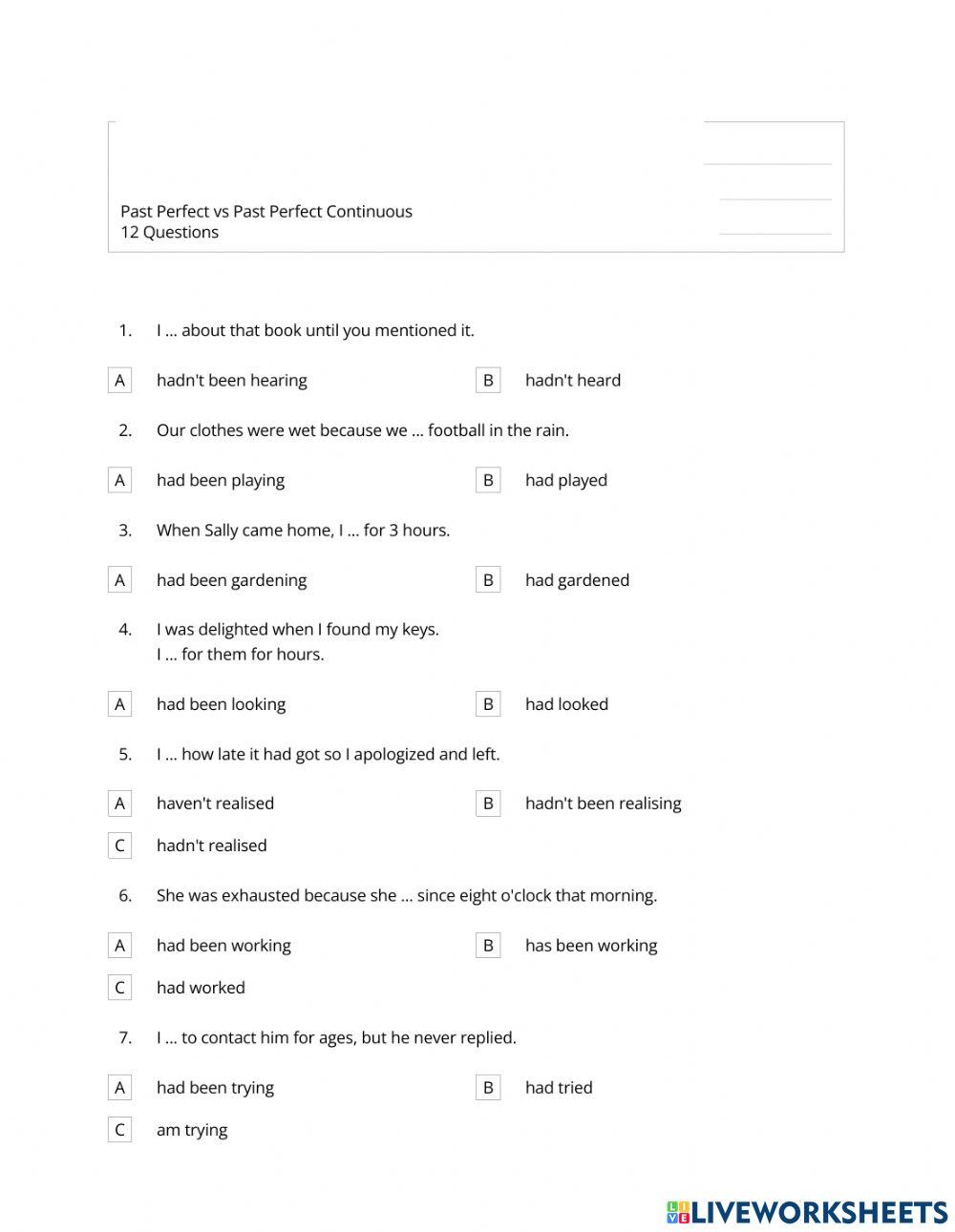 Past Perfect Simple or Past Perfect Continuous