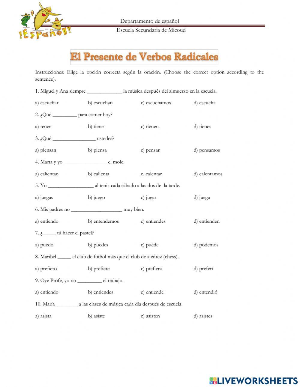 Present tense of Radical Changing Verbs