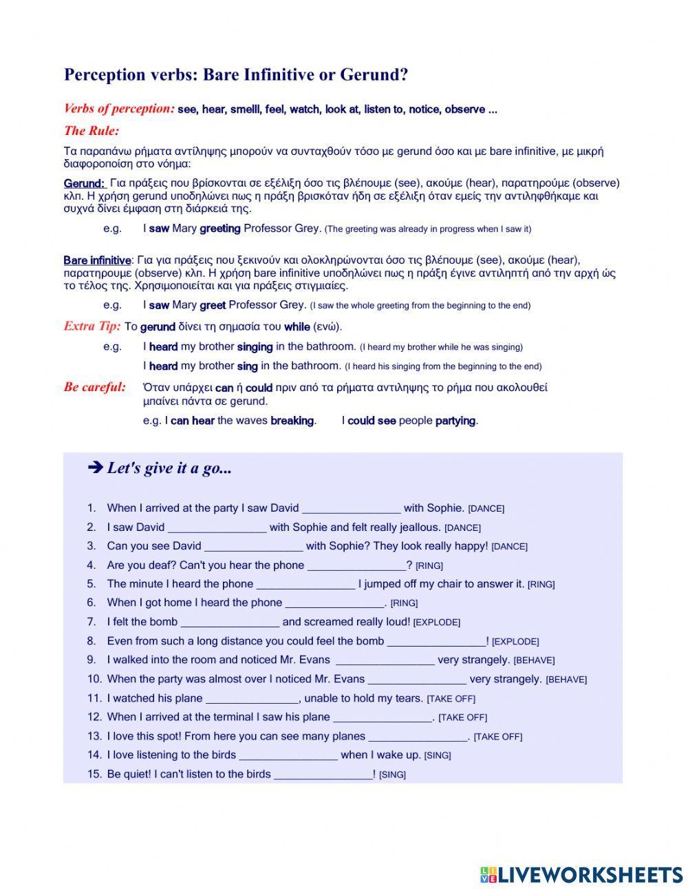 Gerund or Bare Infinitive: Perception verbs