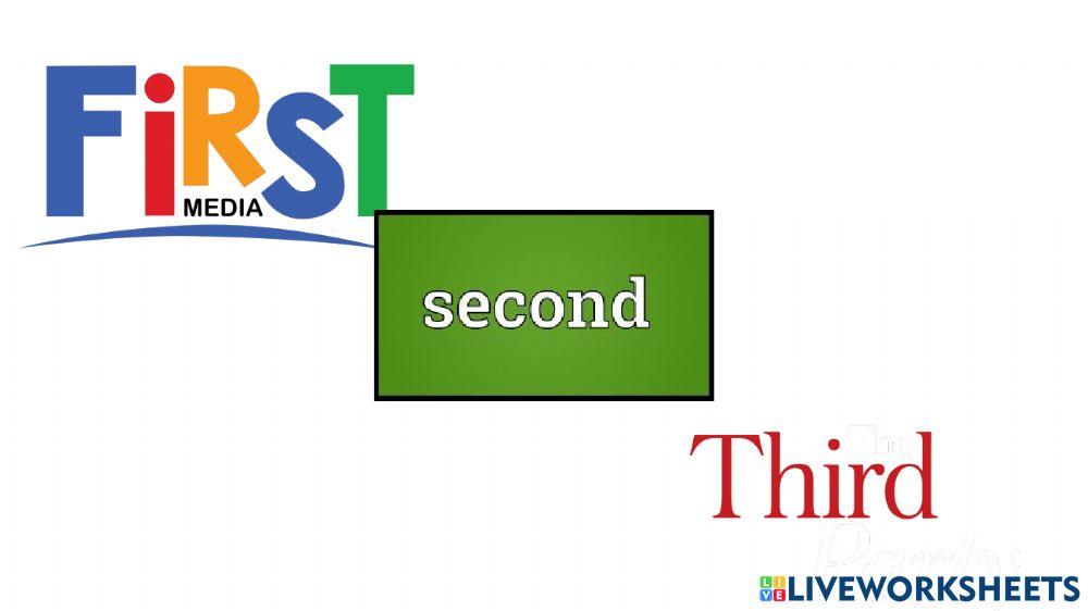 First, Second and Third