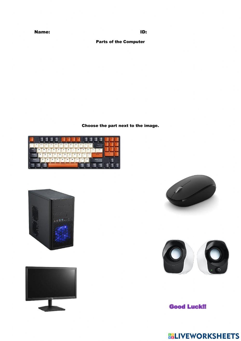 2118656 | Computer Parts | UTPYoseph | LiveWorksheets