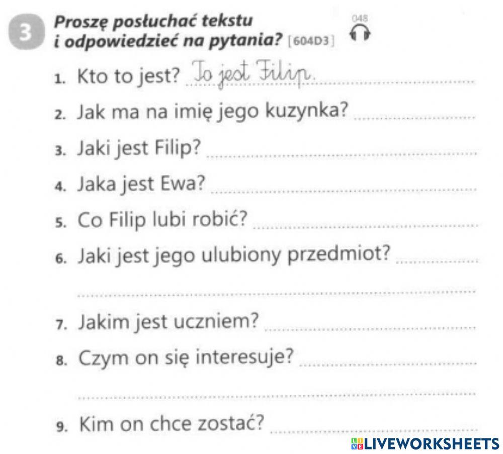 Proszę posłuchać i odpowiedzieć na pytania.