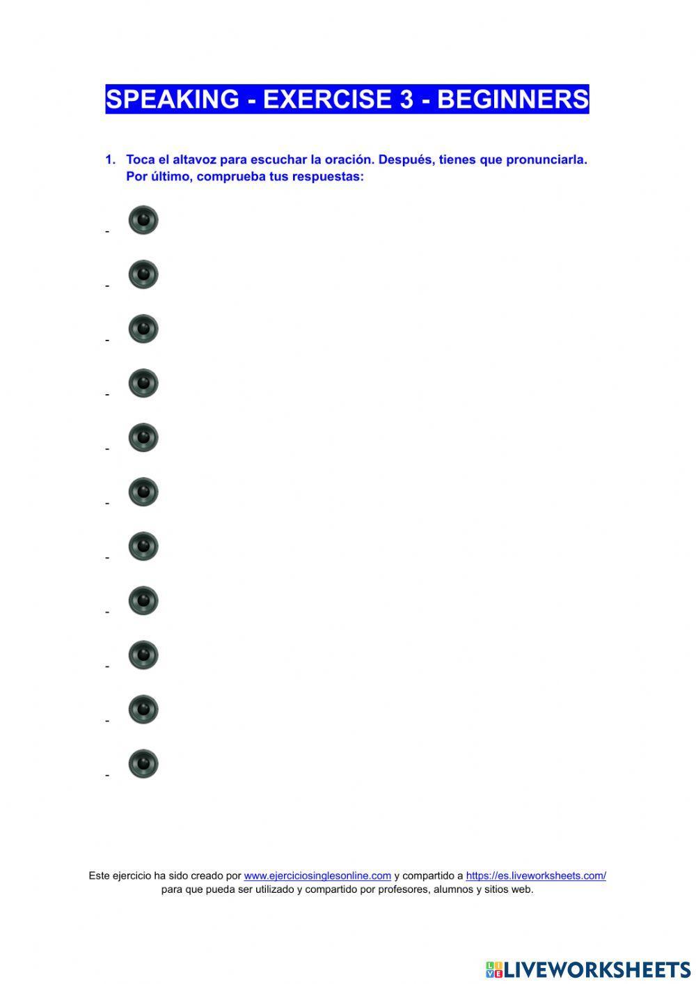 Speaking exercise 3 - Beginners Speaking exercise 3 - Beginners