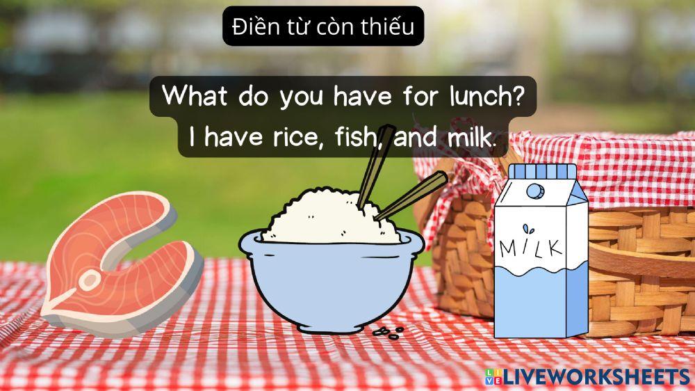 Starter - Unit 6: Lunch Lesson 5: Luyện viết câu và đoạn.