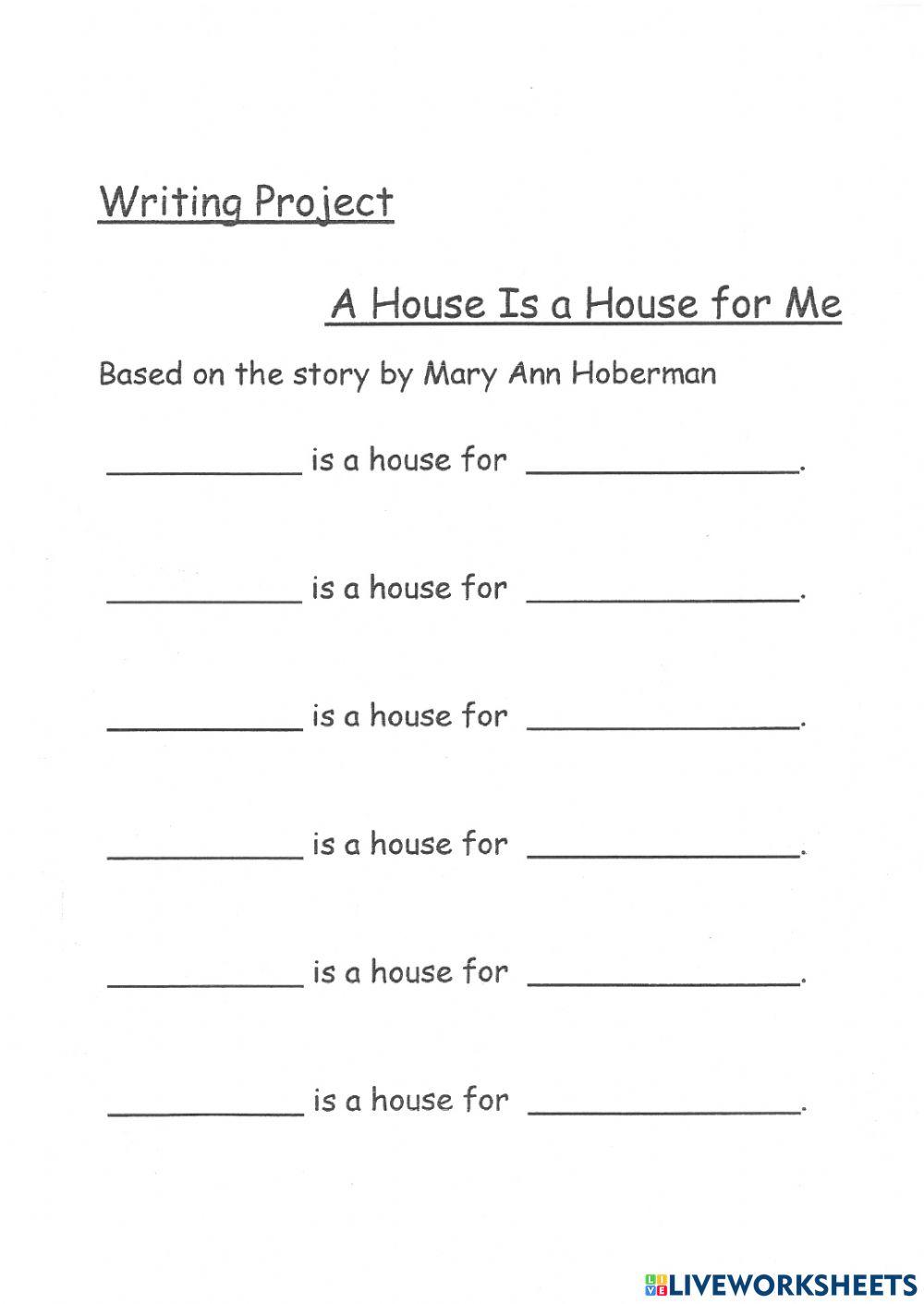 A house is a house for me