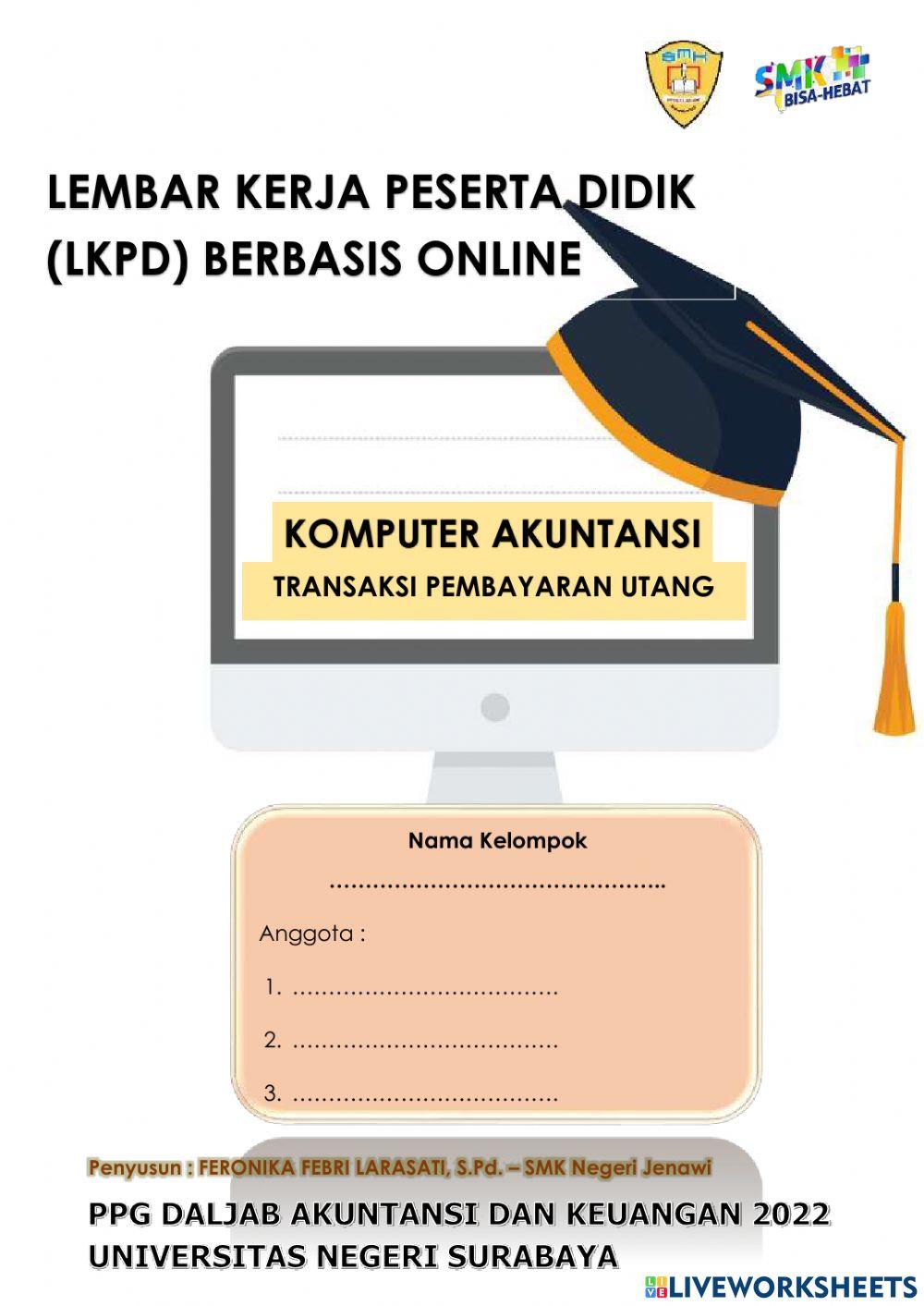 LK 3 - Peralatan dan Bahan serta Menu yang digunakan untuk mengentry transaksi pembayaran utang