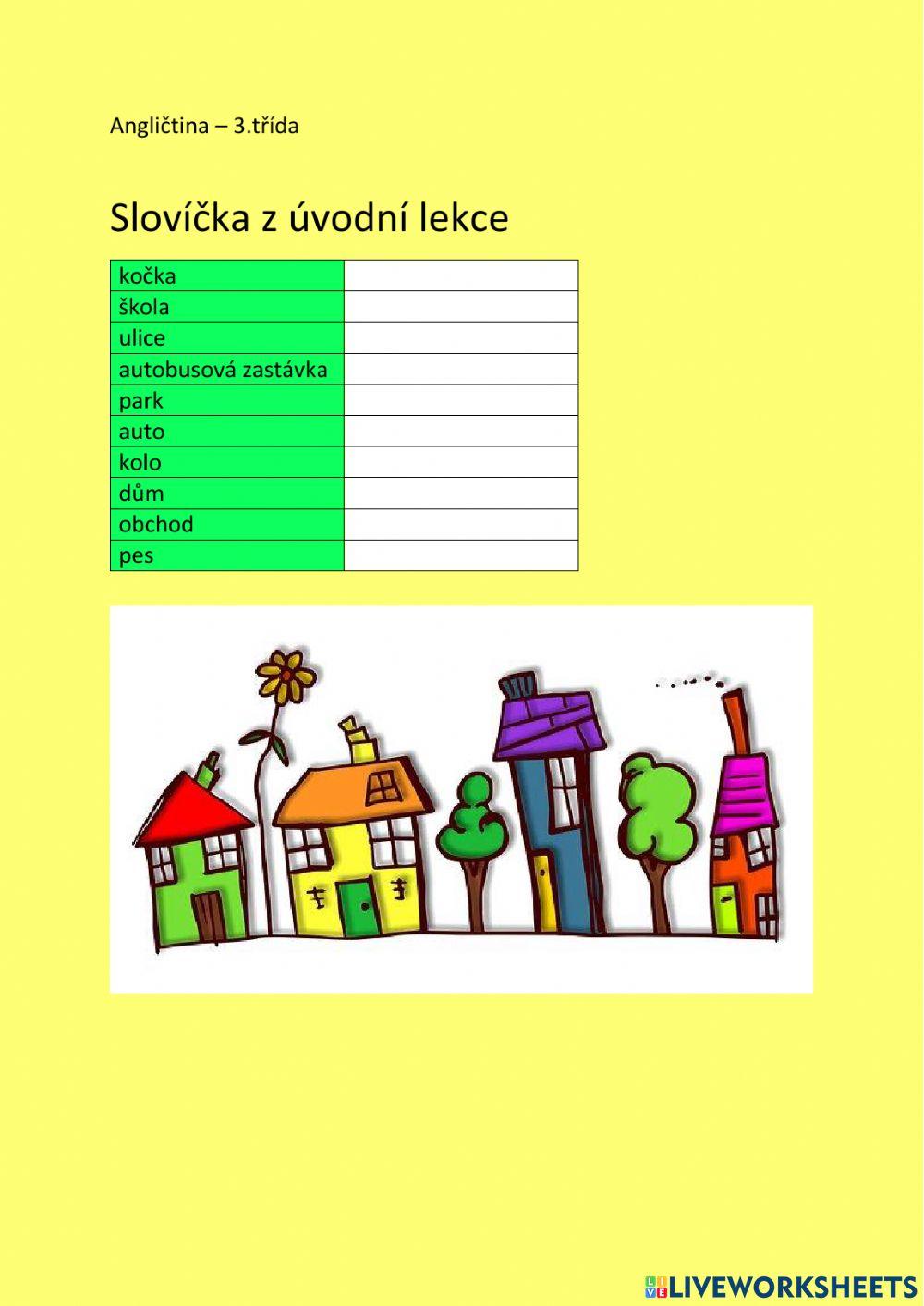 ANG 3 - Slovíčka z úvodní lekce - psaní ANG 3 - Slovíčka z úvodní lekce - psaní