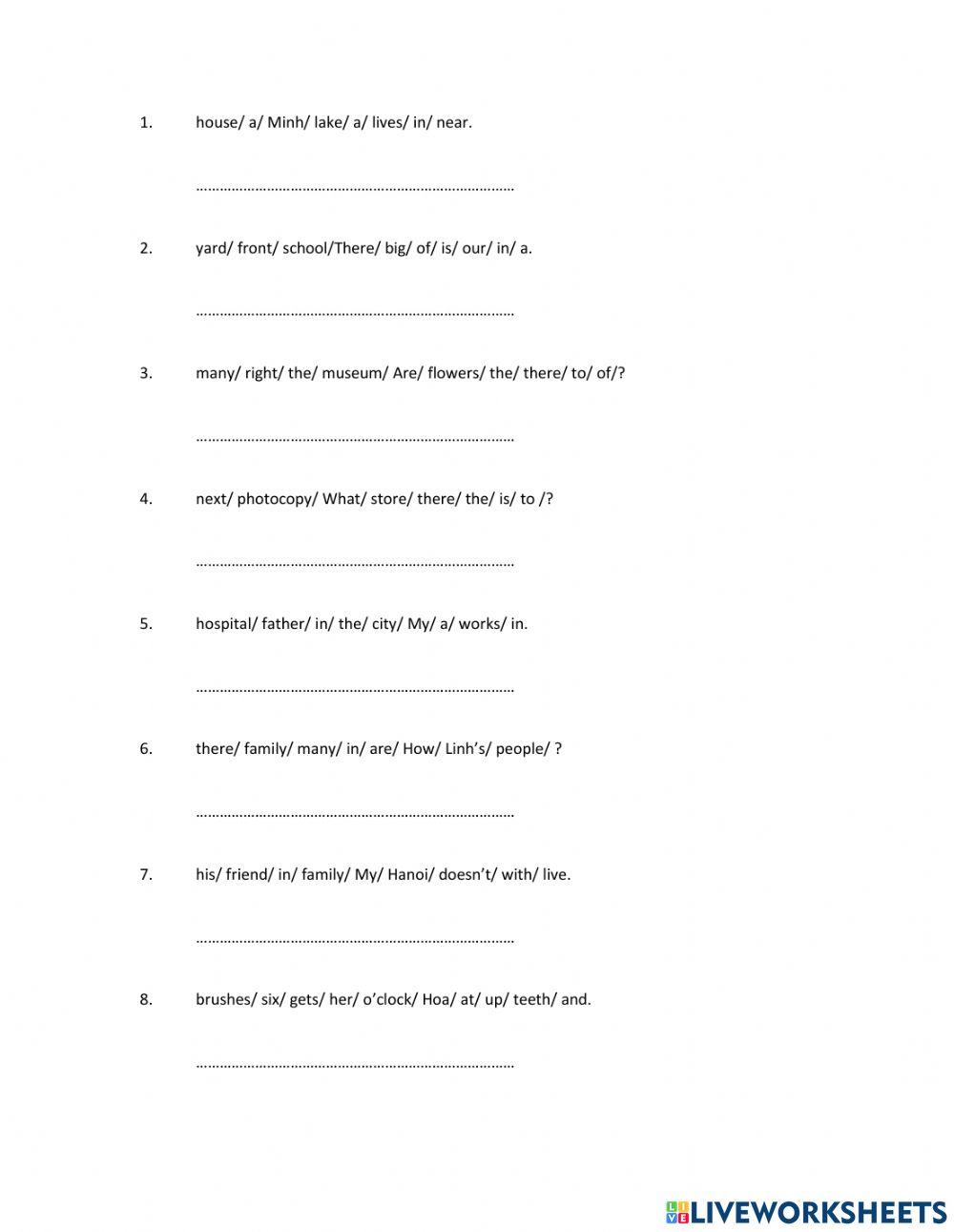 Order the words to make the correct sentences