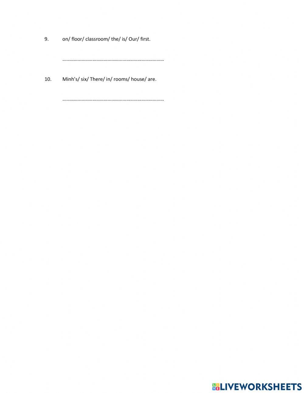 Order the words to make the correct sentences