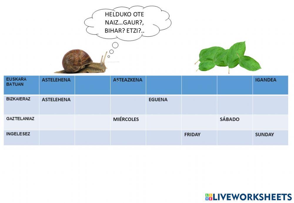 Asteko egunak. (batueraz-bizkaieraz-gaztelaniaz-ingelesez)