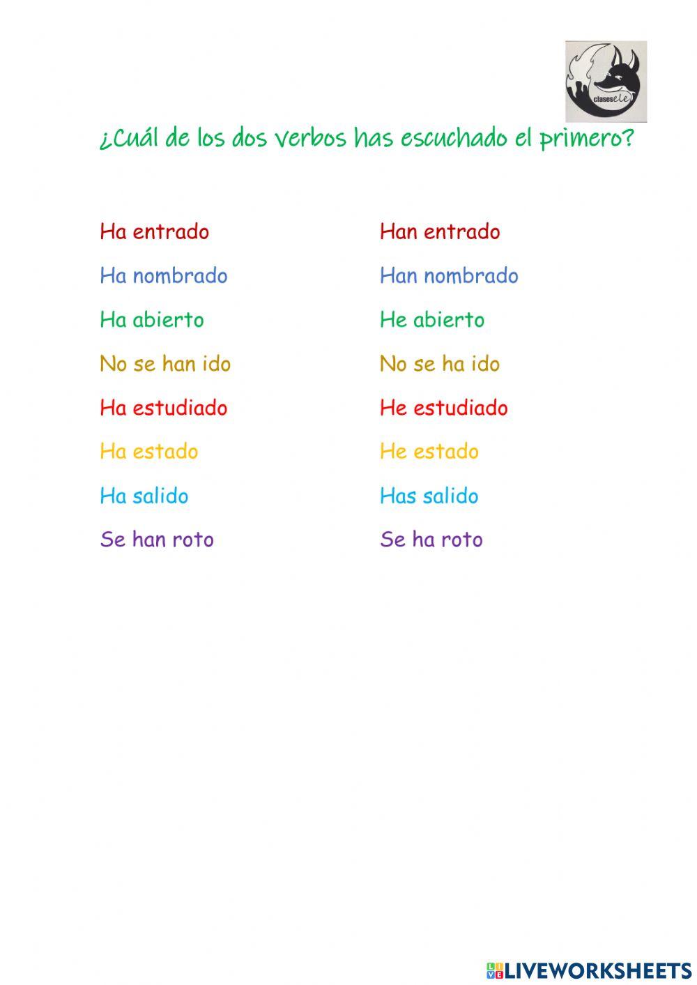 ¿Cuál de los dos verbos has escuchado el primero?