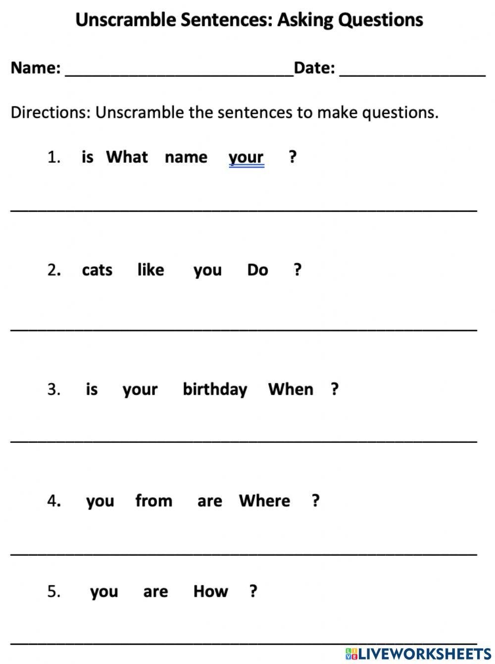 Unscramble Sentences: Asking Questions