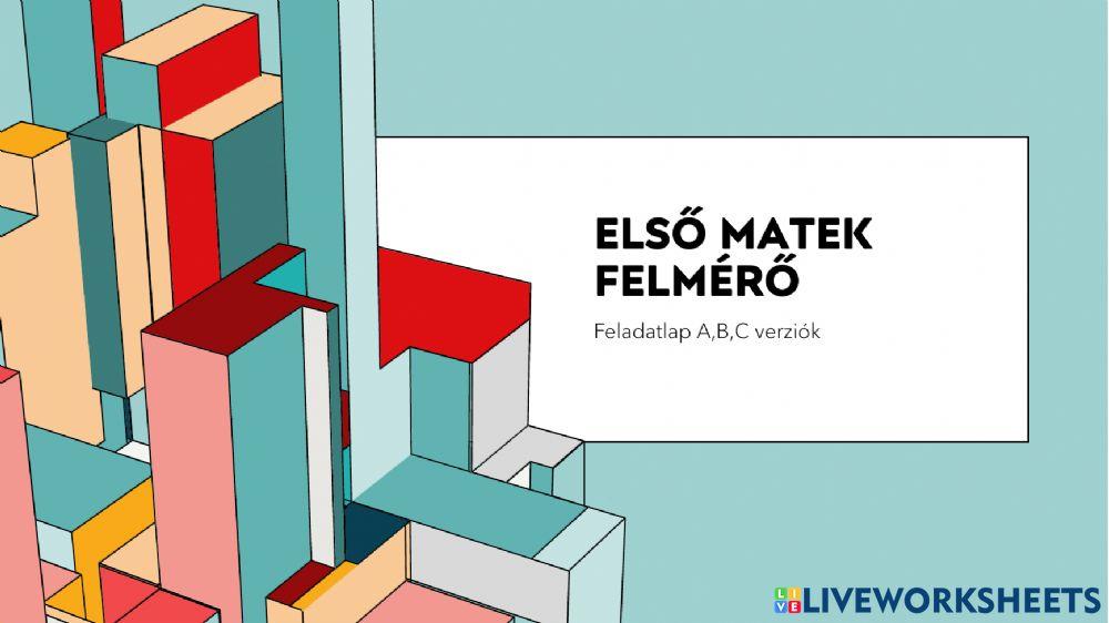 Matek felmero gyakorlasok okt A,B,C