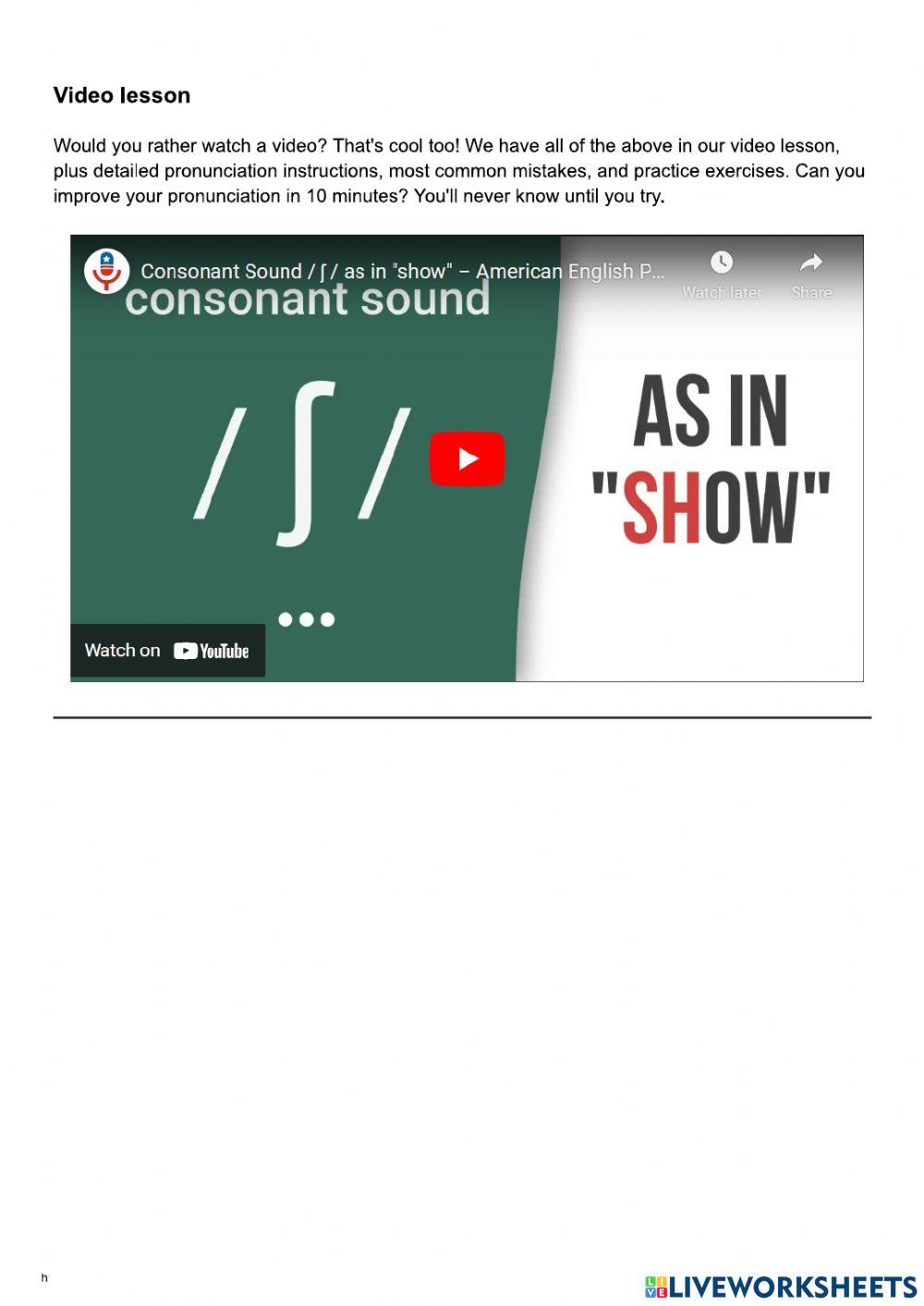 P - Consonants:SH -ʃ- (show)