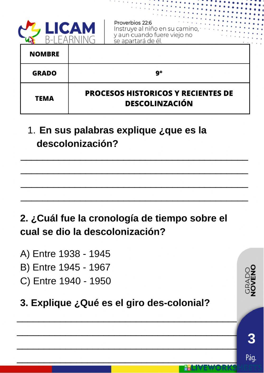 Procesos históricos y recientes de descolonización.