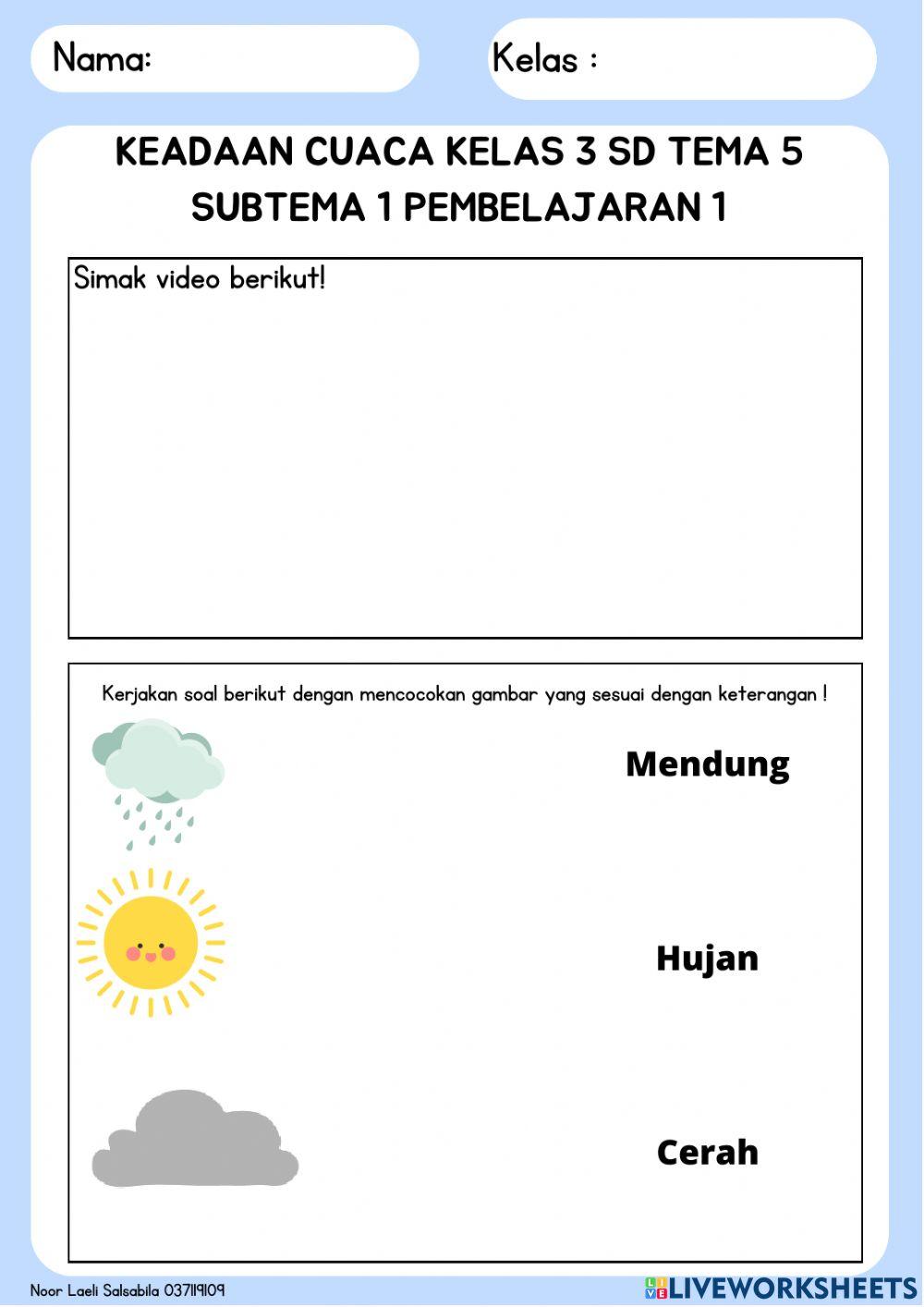 Keadaan cuaca kelas 3 sd tema 5 subtema 1 pembelajaran 1