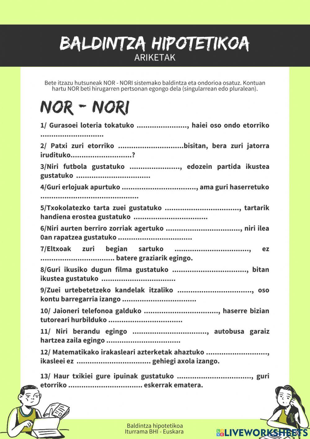 Baldintza hipotetikoa nor nori