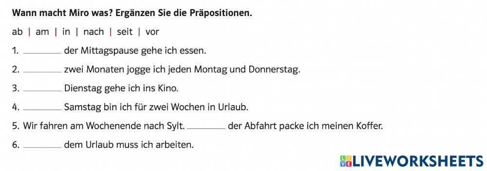 Bitte ergänzen Sie die Präpositionen