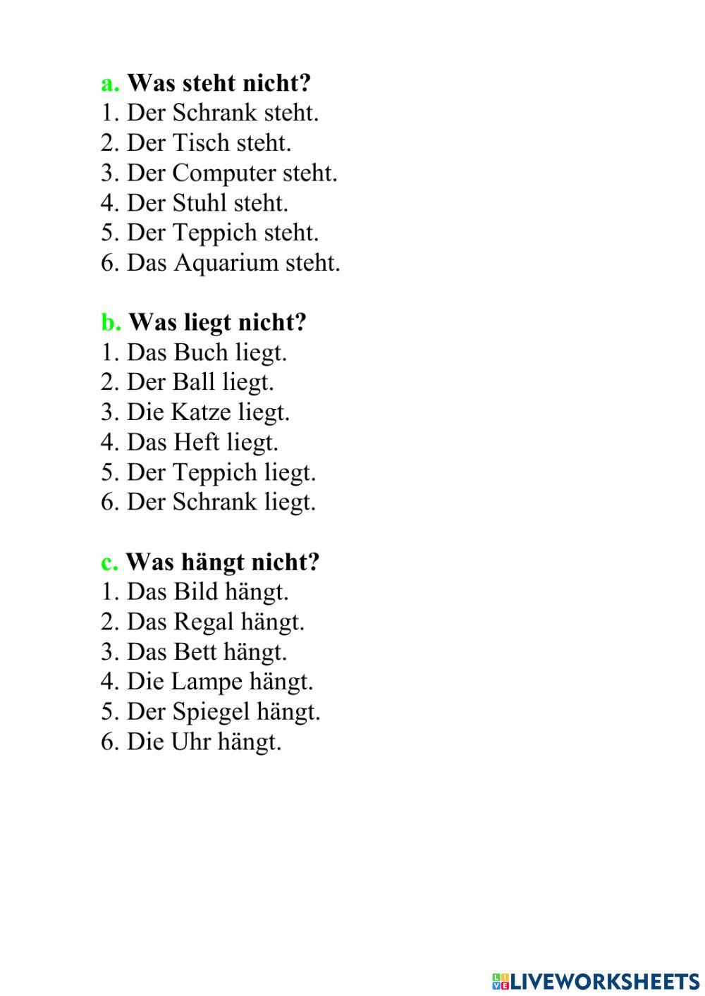 Was steht-liegt-hängt nicht?