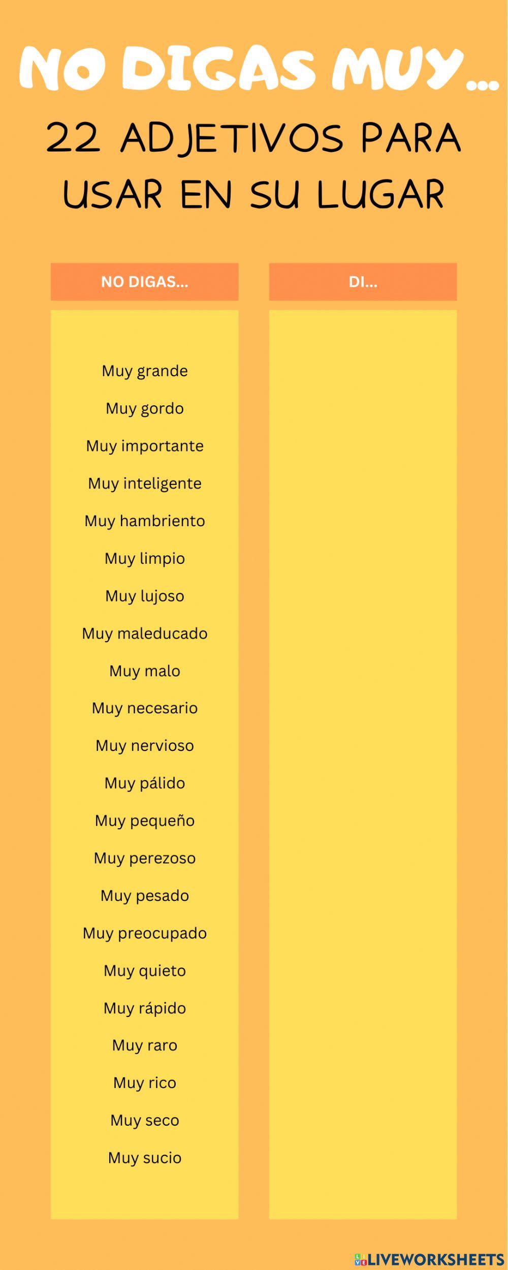No digas muy + adjetivo