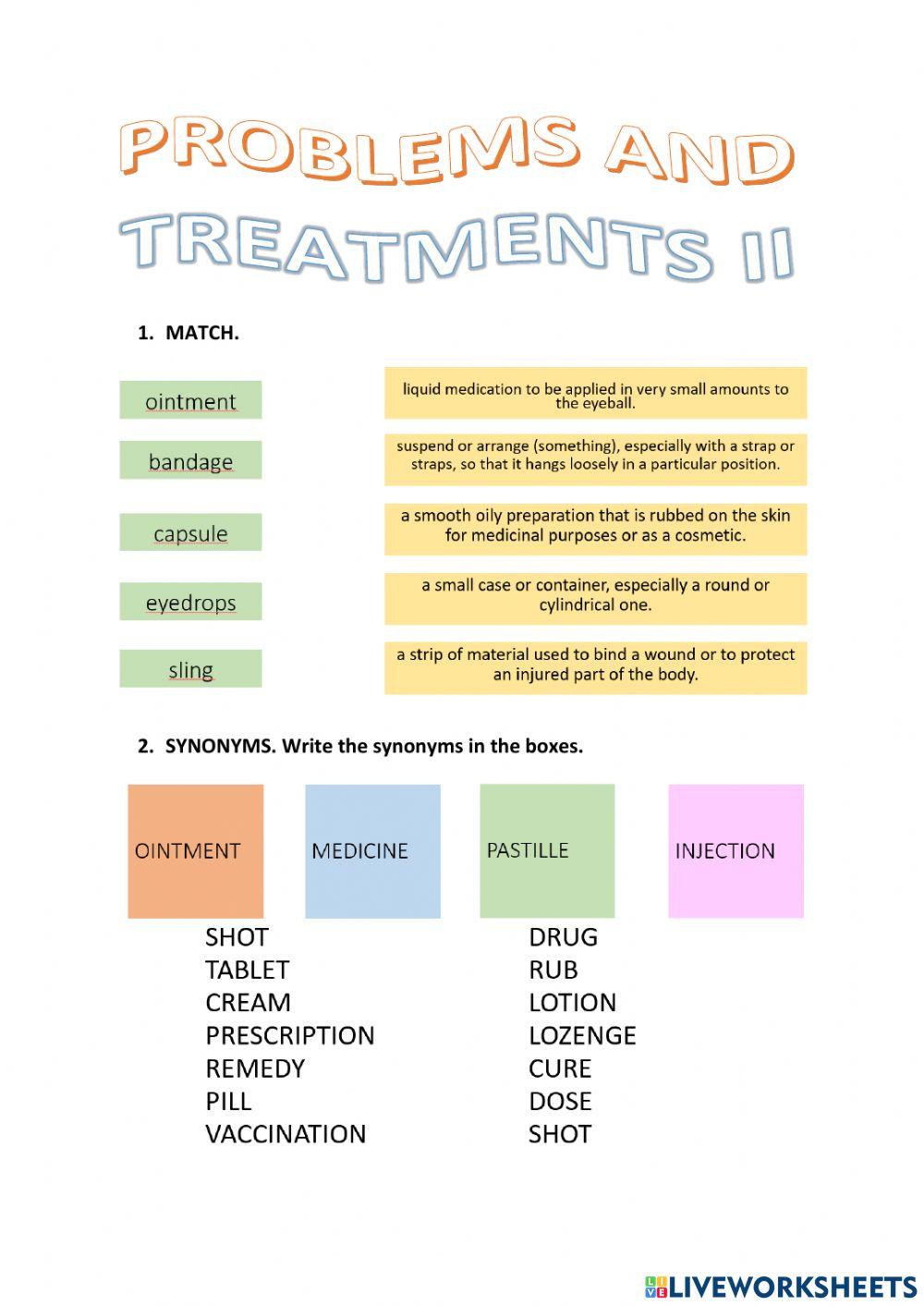Problems and treatments II