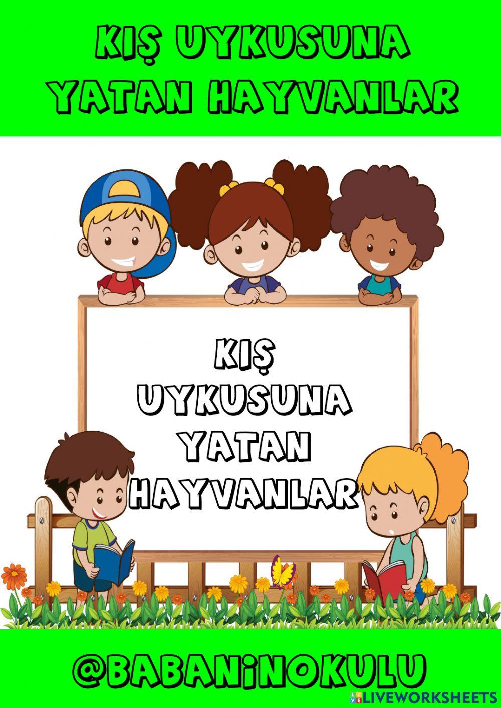 KIŞ UYKUSUNA YATAN HAYVANLAR KIŞ UYKUSUNA YATAN HAYVANLAR